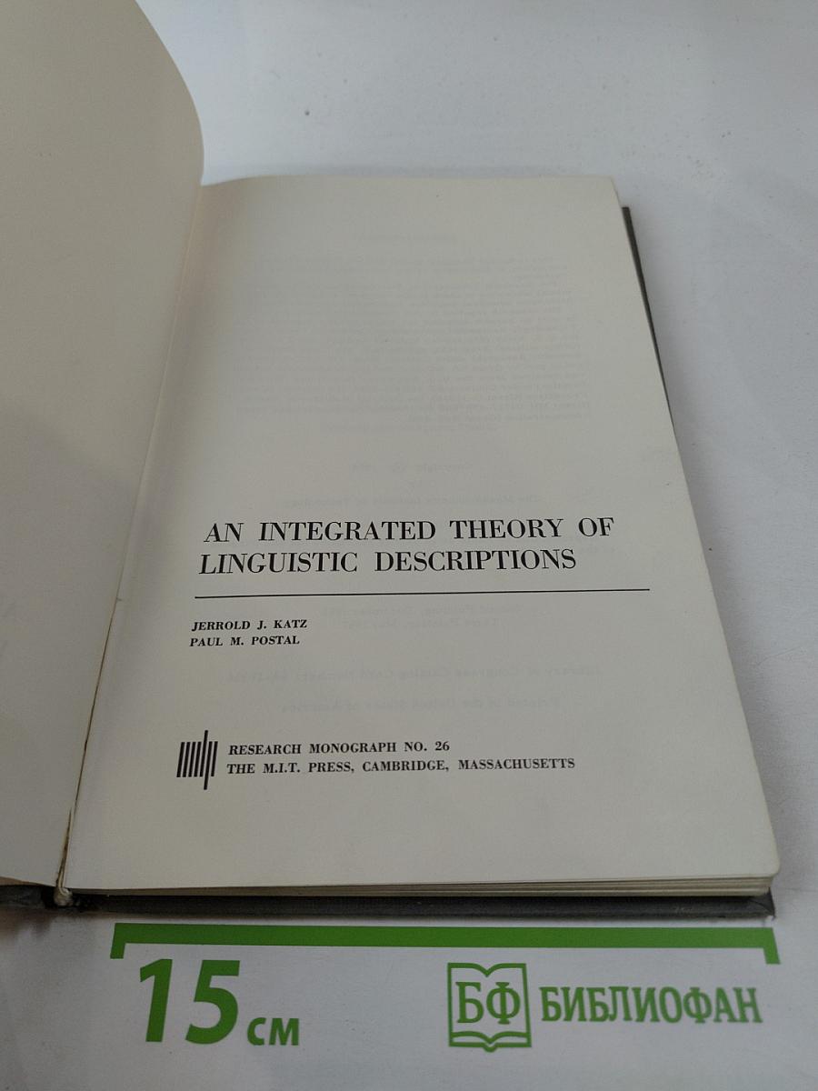 An Integrated Theory of Linguistic Descriptions