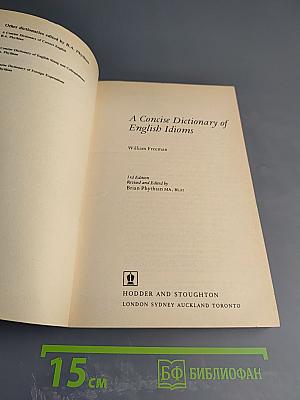A Concise Dictionary of English Idioms