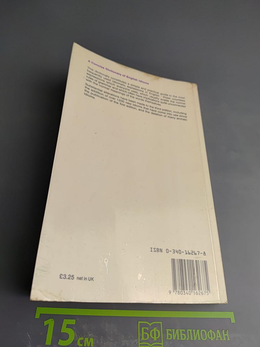 A Concise Dictionary of English Idioms