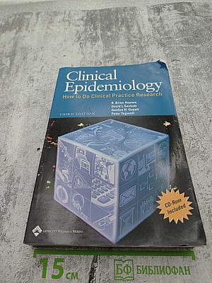 Clinical Epidemiology: How to Do Clinical Practice Research, Third Edition