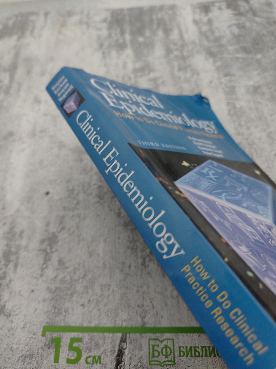 Clinical Epidemiology: How to Do Clinical Practice Research, Third Edition