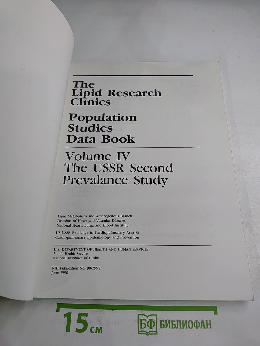 The Lipid Research Clinics Population Studies Data Book Volume IV The USSR Second Prevalence Study