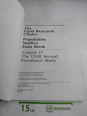 The Lipid Research Clinics Population Studies Data Book Volume IV The USSR Second Prevalence Study