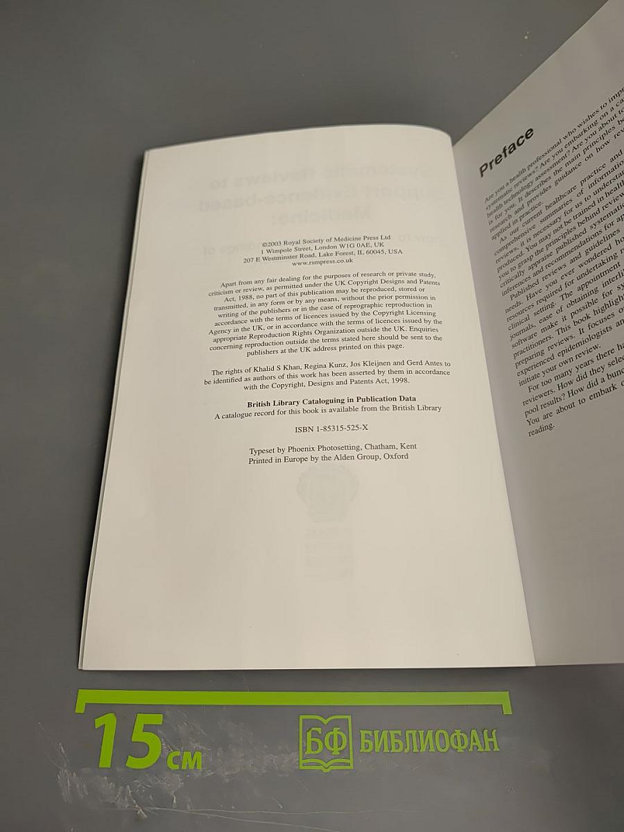 Systematic Reviews to Support Evidence-based Medicine: How to review and apply findings of healthcare research