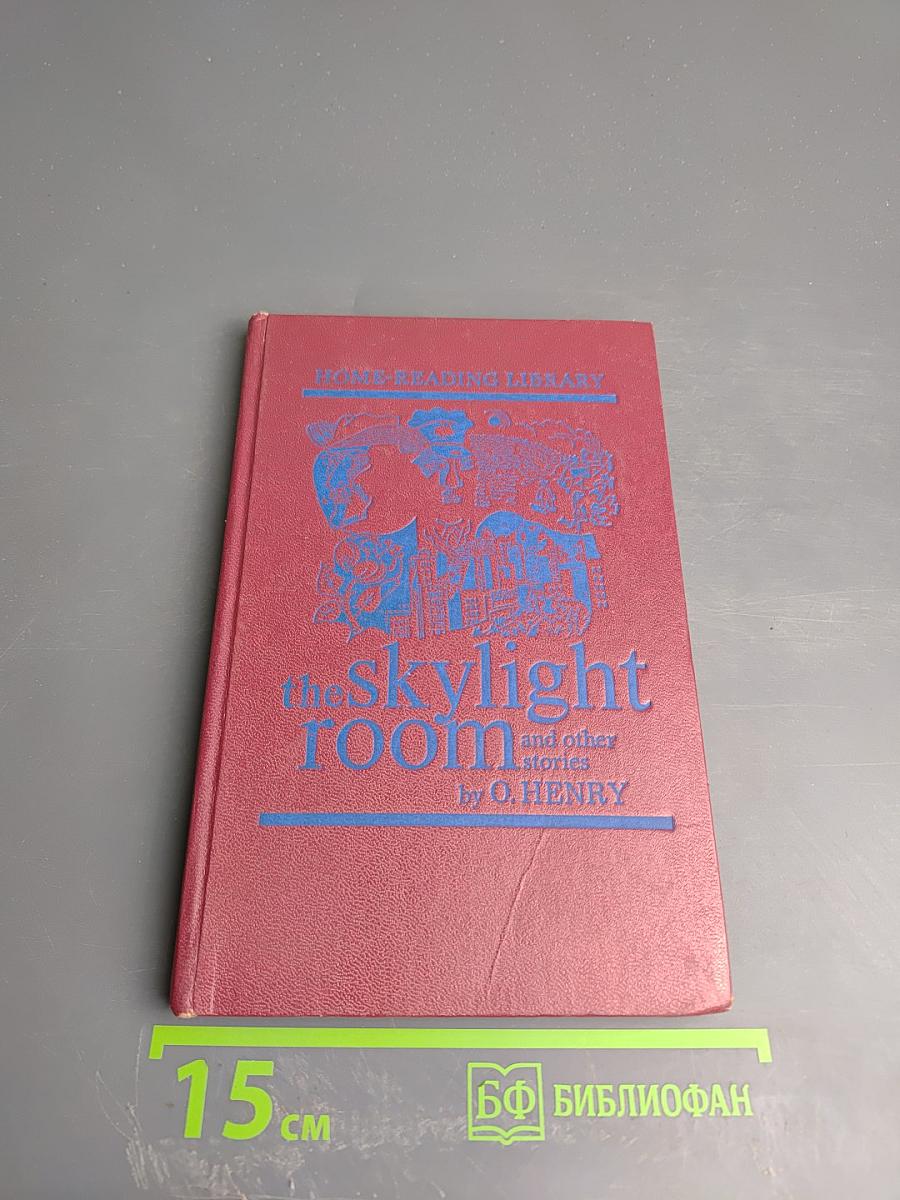 The Skylight Room and other stories