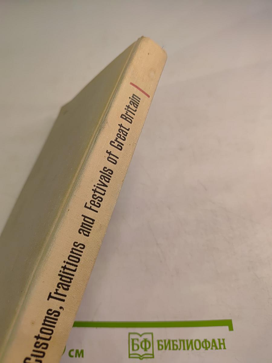 Customs, Traditions and Festivals of Great Britain