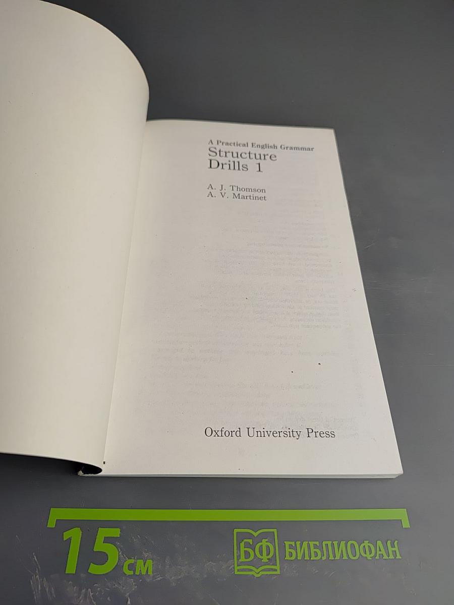 A Practical English Grammar Structure Drills 1
