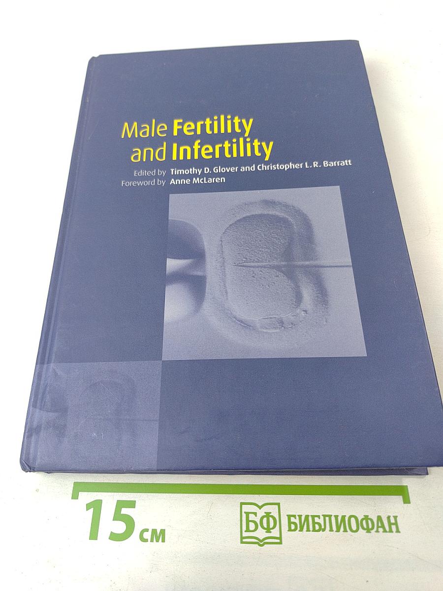 Male Fertility and Infertility