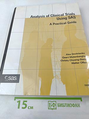 Analysis of Clinical Trials Using SAS: A Practical Guide
