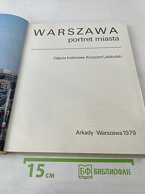 WARSZAWA portret miasta