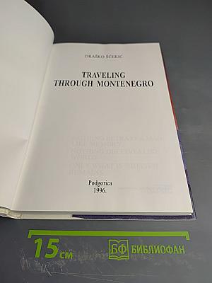 Traveling through Montenegro