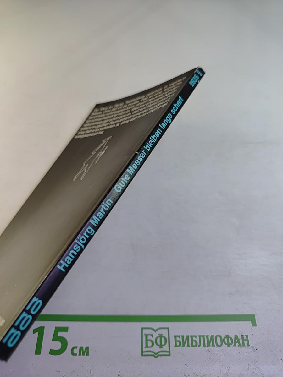 Gute Messer bleiben lange scharf. Kriminalstories