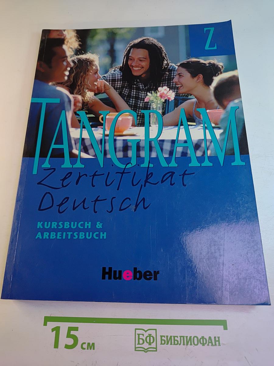 Tangram Z Zertifikat Deutsch Kursbuch & Arbeitsbuch