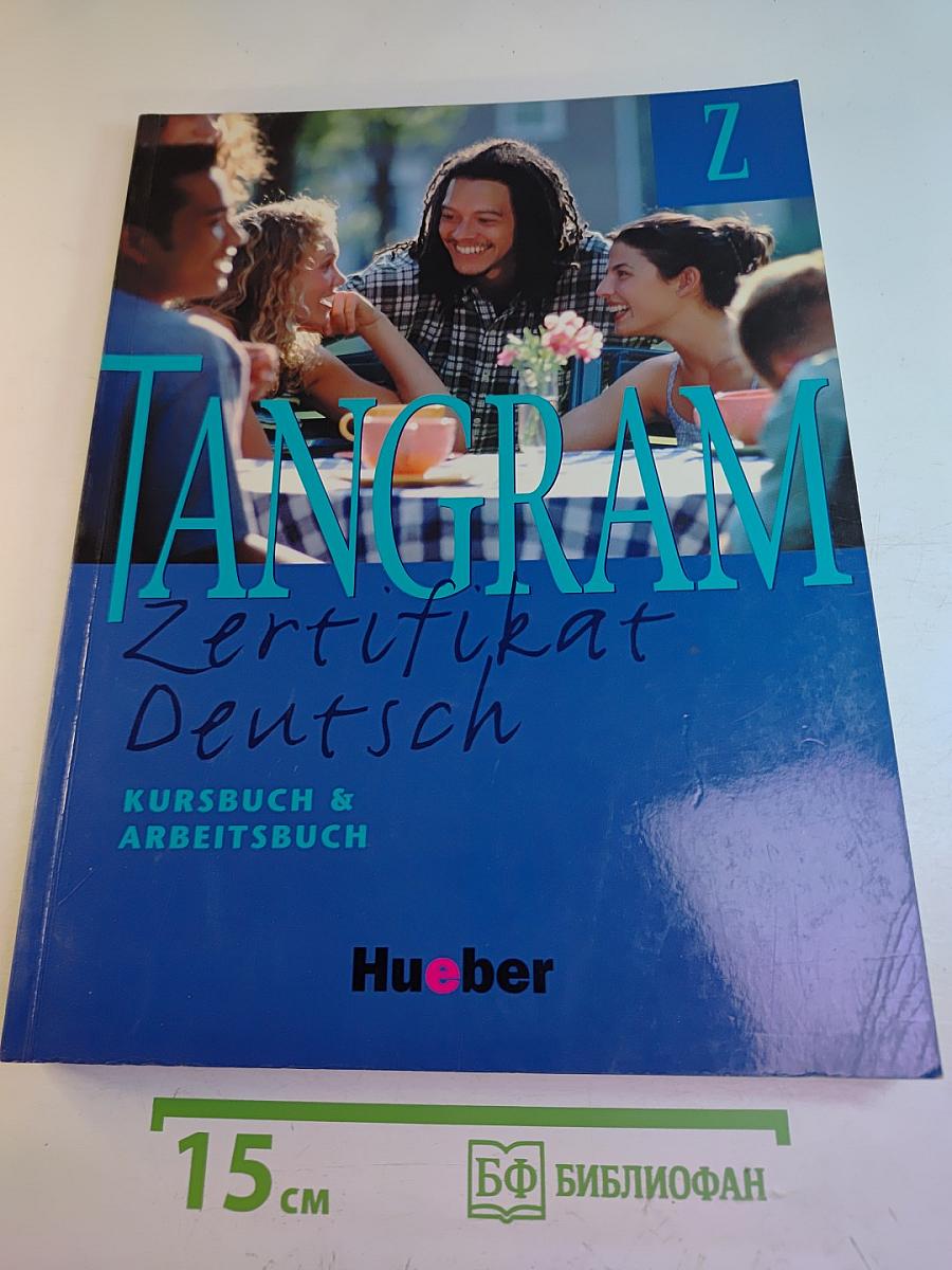 TANGRAM Z Zertifikat Deutsch Kursbuch & Arbeitsbuch