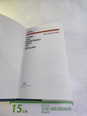 From the missionary days to reagan: us china policy