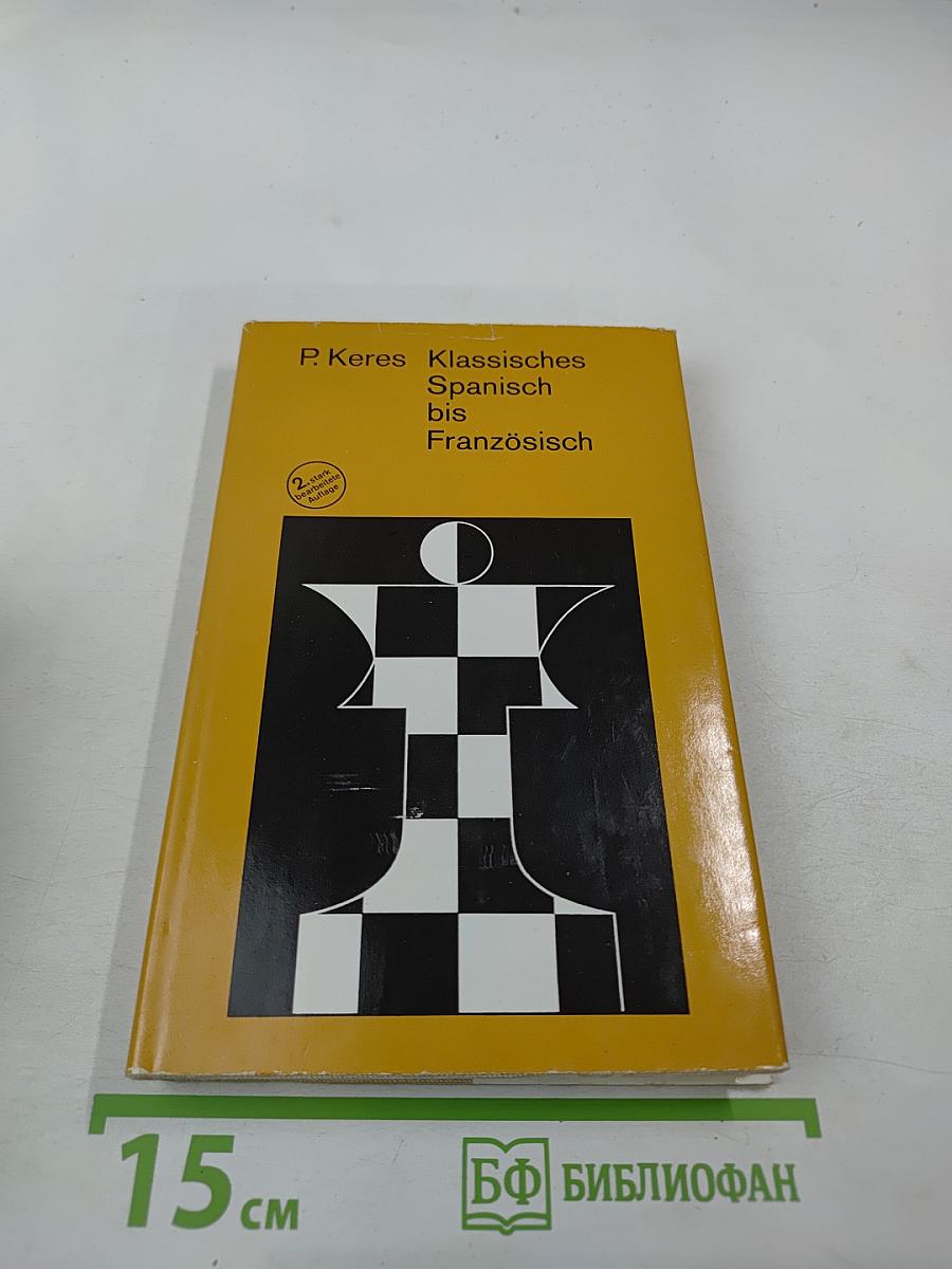 Klassisches Spanisch bis Französisch