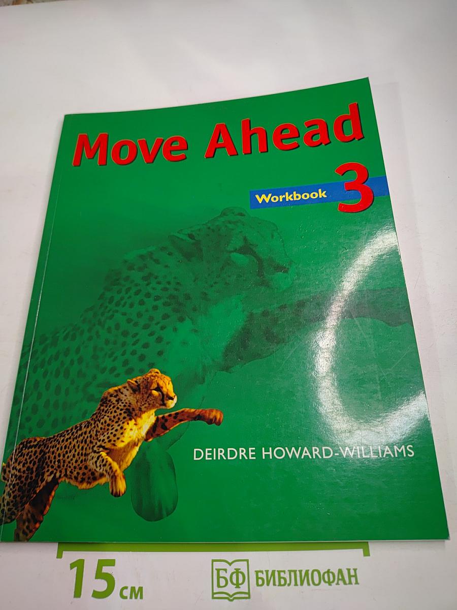 Move Ahead 3 Workbook
