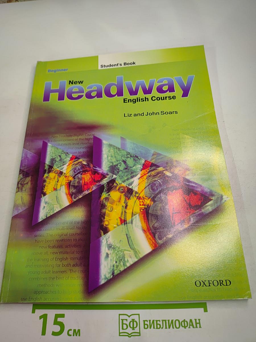New Headway English Course Beginner Student's Book