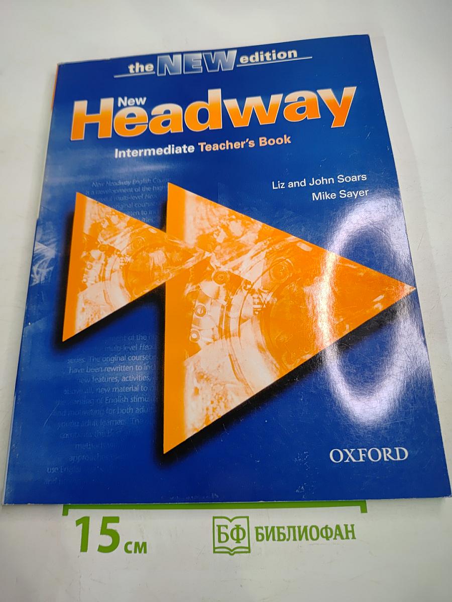 New Headway Intermediate Teacher's Book the NEW edition