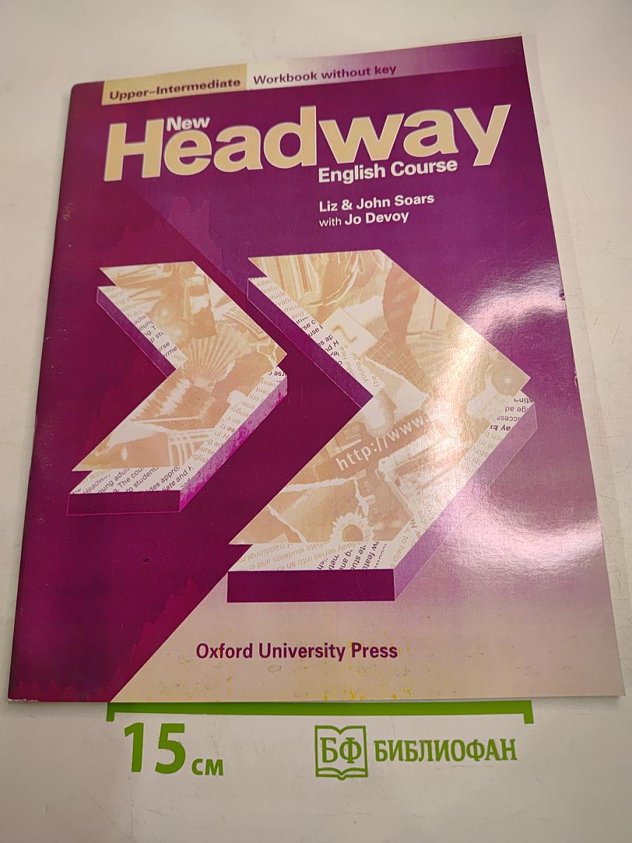 New Headway English Course Upper-intermediate Workbook without key