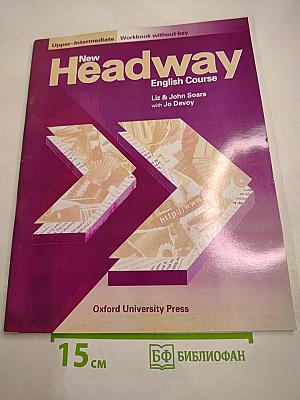 New Headway English Course Upper-intermediate Workbook without key