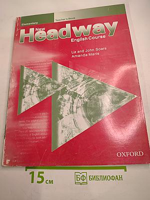 New Headway English Course Teacher's Book Elementary