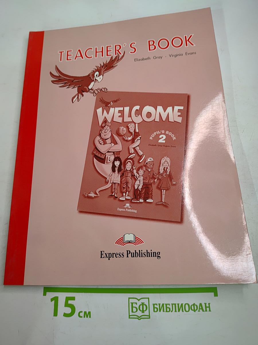Welcome 2 Teacher's Book
