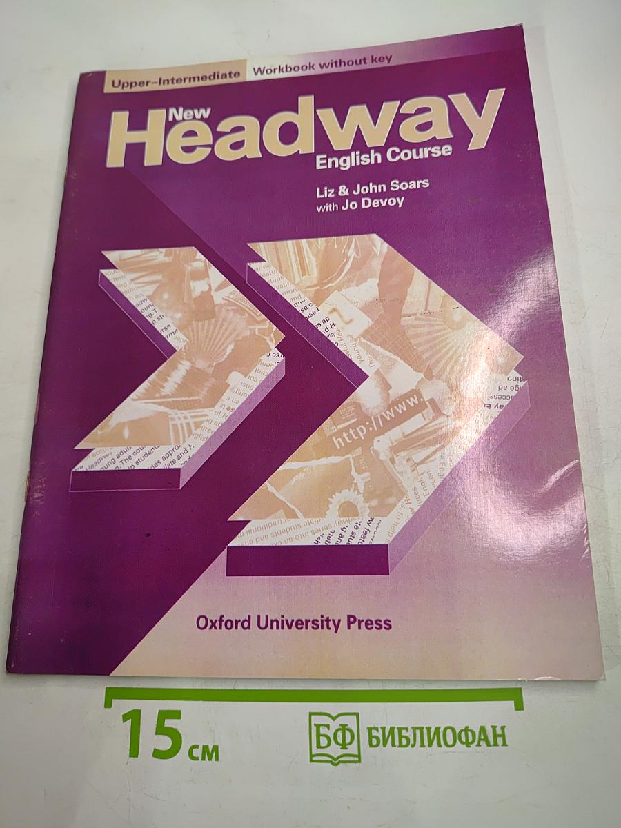 New Headway English Course Upper-Intermediate Workbook without key