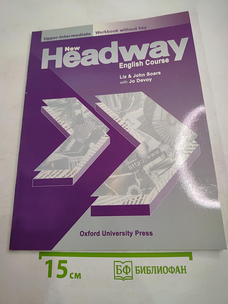 New Headway English Course Upper-Intermediate Workbook without key