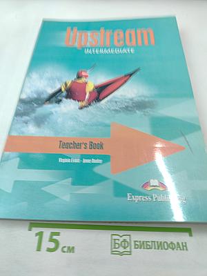 Upstream Intermediate Teacher's Book