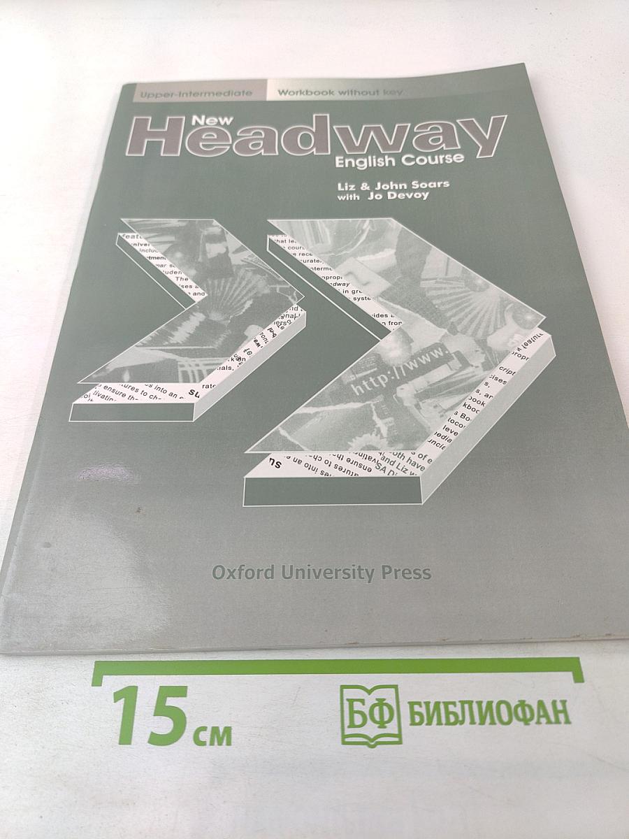 New Headway English Course Upper-Intermediate Workbook without key