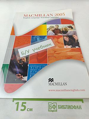 MACMILLAN 2005 English Language Teaching Catalogue
