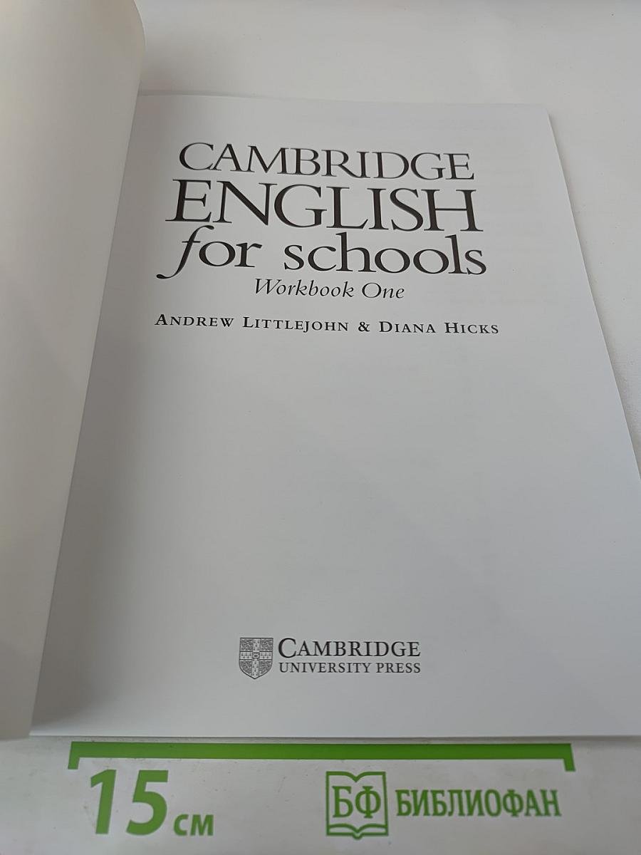 Cambridge English for schools Workbook One