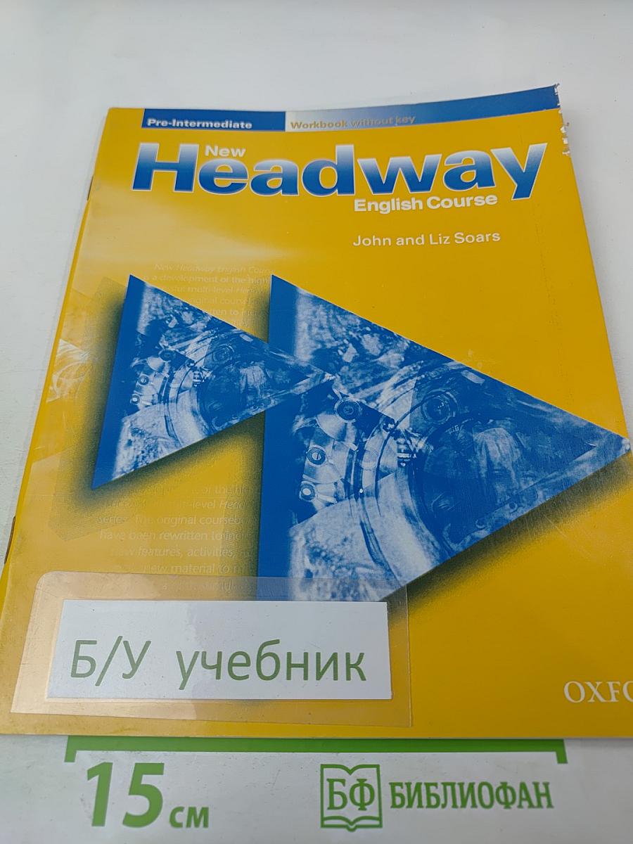 New Headway English Course Pre-Intermediate Workbook without key