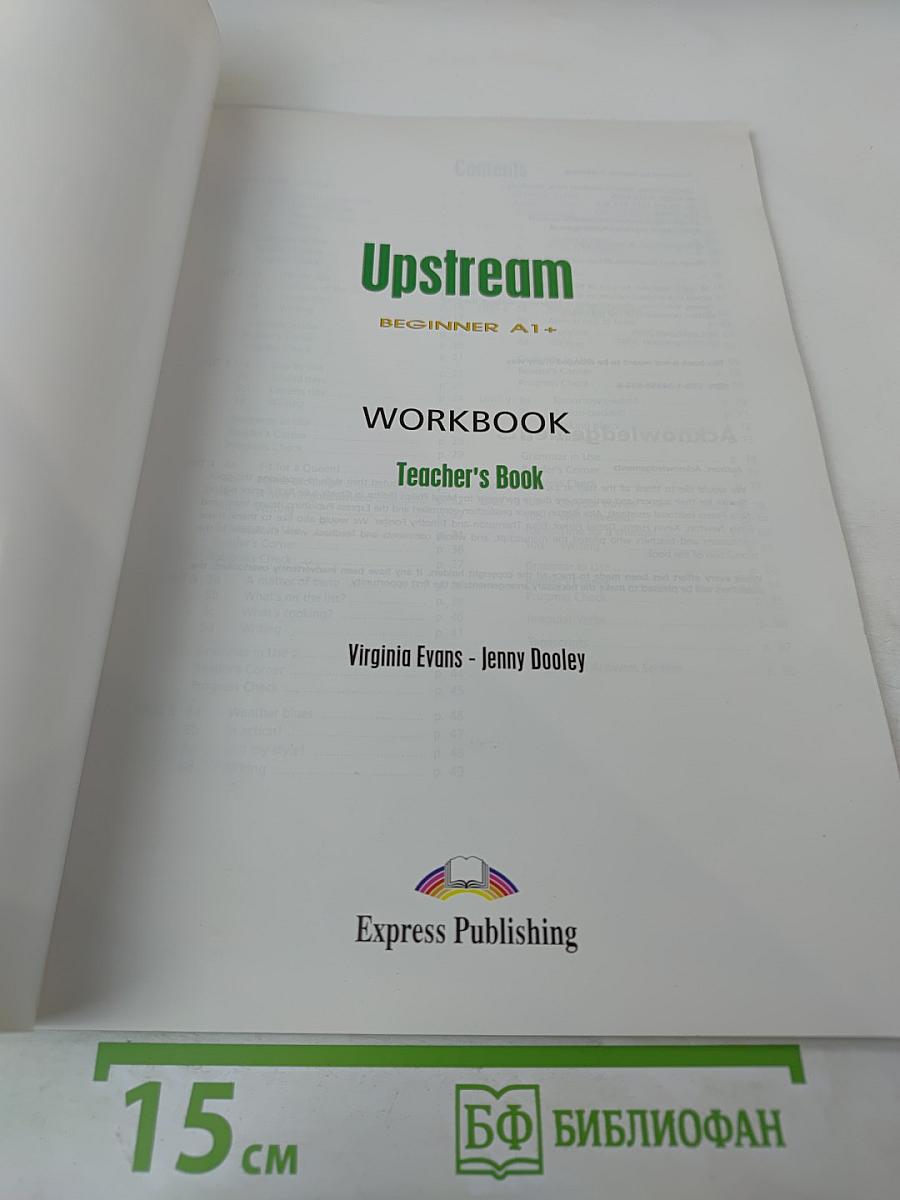 WORKBOOK Upstream Beginner A1+ Teacher's Book