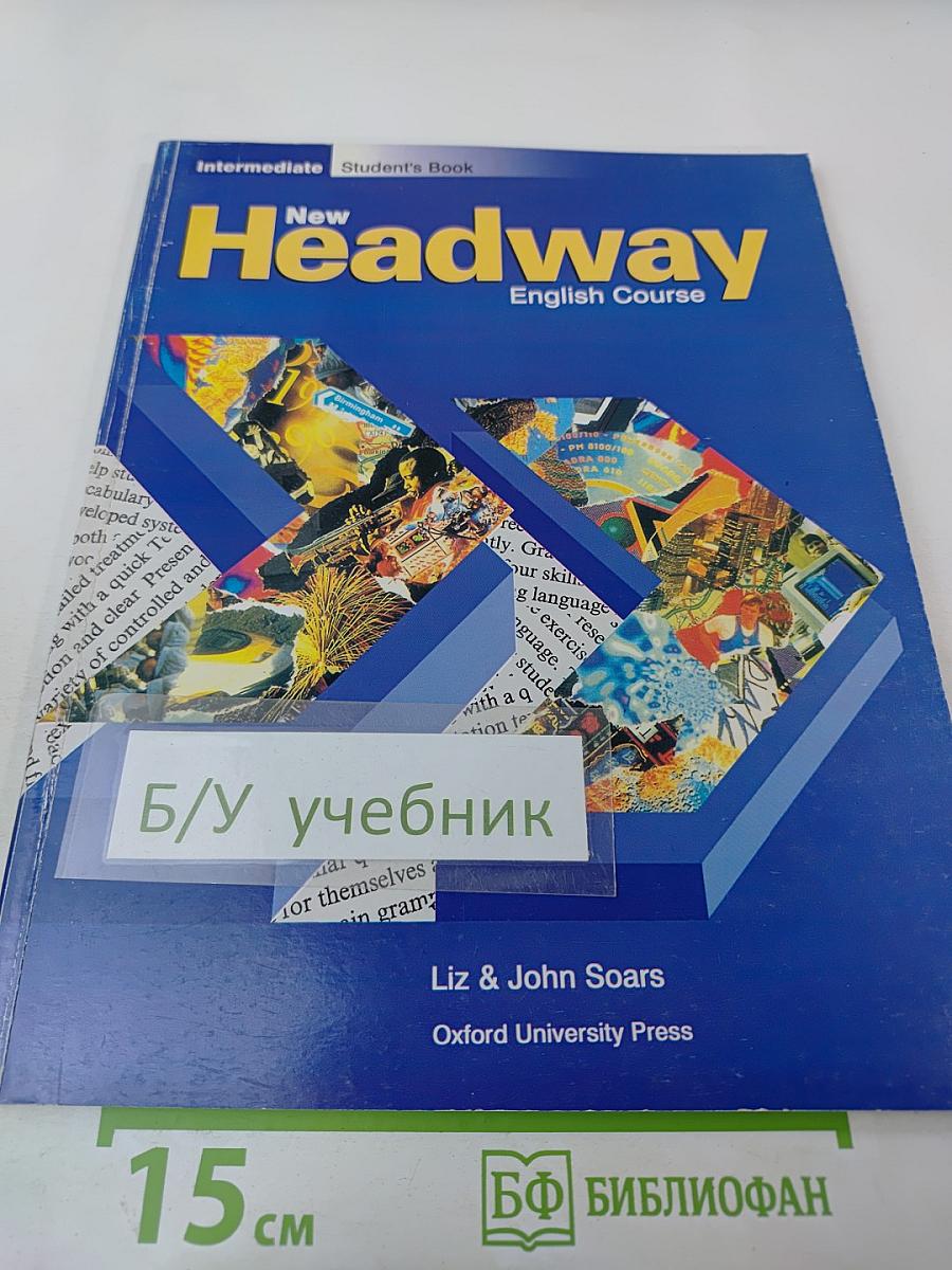 New Headway English Course Intermediate Student's Book