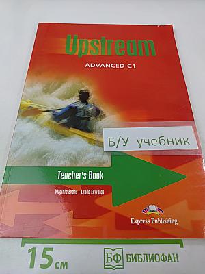 Upstream Advanced C1 Teacher's Book