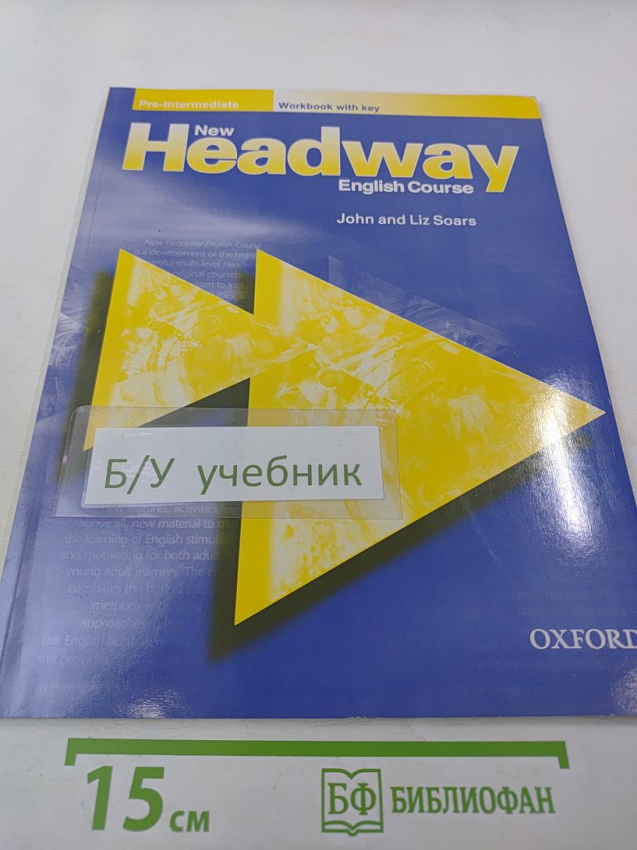 New Headway English Course Pre-Intermediate Workbook with key