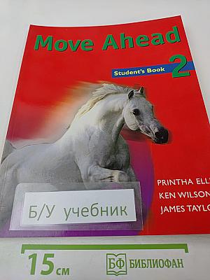 Move Ahead Student's Book 2