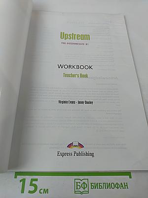 Upstream WORKBOOK Pre-Intermediate B1 Teacher's Book