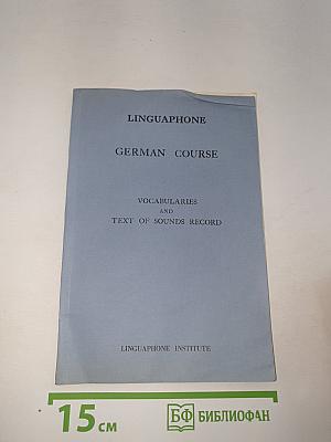 Linguaphone German Course: Vocabularies and Text of Sounds Record