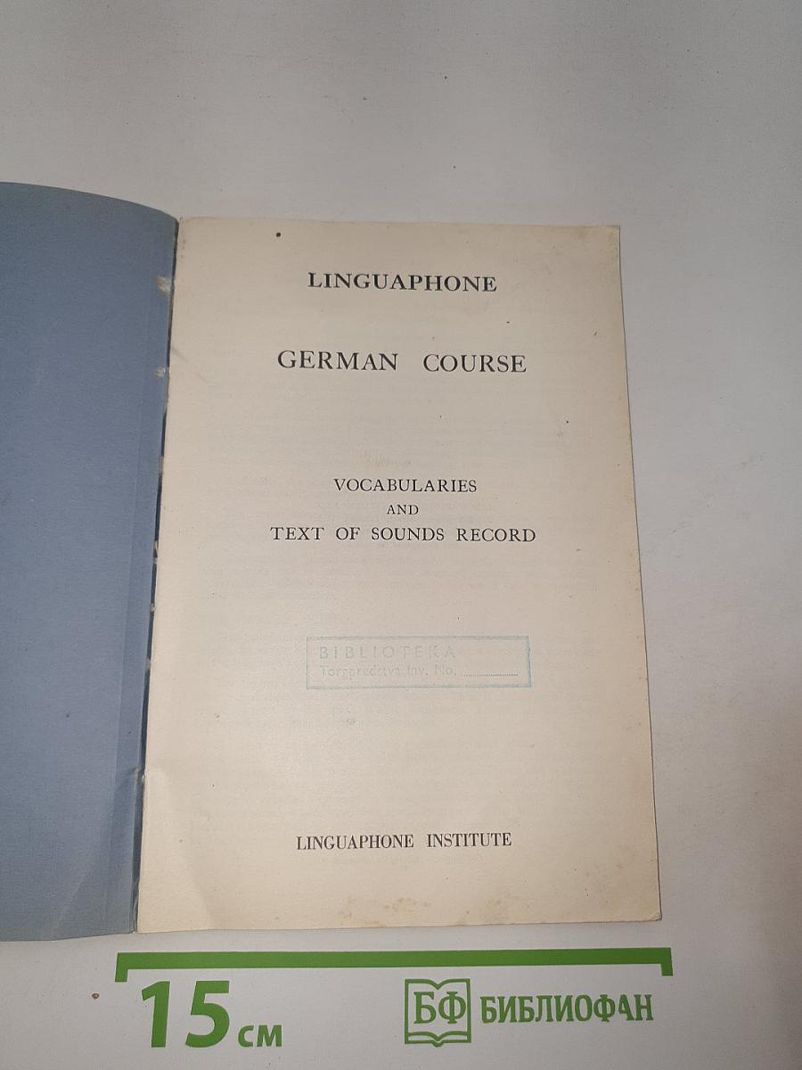 Linguaphone German Course: Vocabularies and Text of Sounds Record