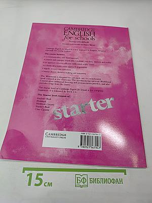 Cambridge English for Schools Starter Workbook