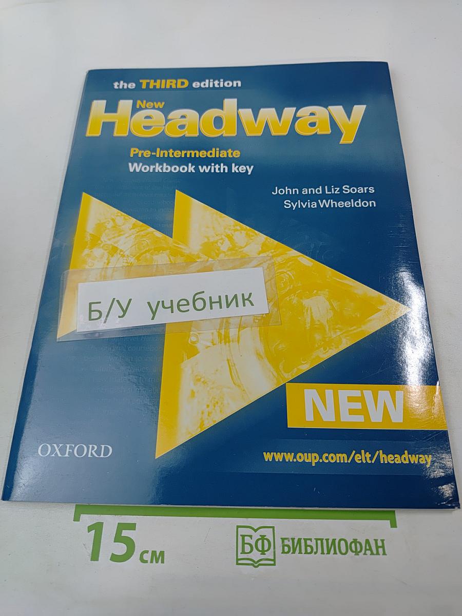New Headway Pre-Intermediate Workbook with key, The Third Edition
