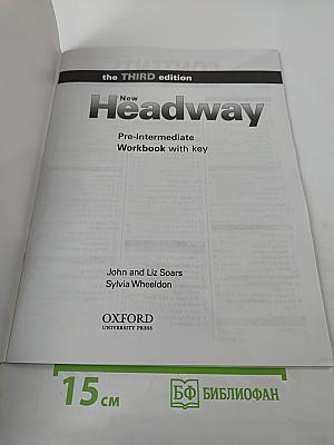 New Headway Pre-Intermediate Workbook with key, The Third Edition
