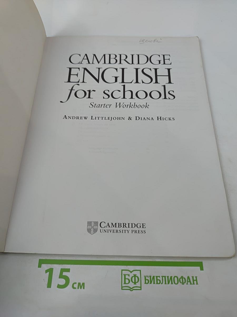 Cambridge English for Schools: Starter Workbook
