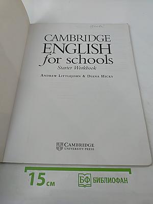 Cambridge English for Schools: Starter Workbook