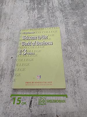 Welcome to the World of Business Book Three