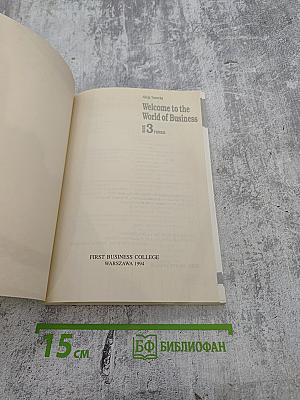 Welcome to the World of Business Book Three