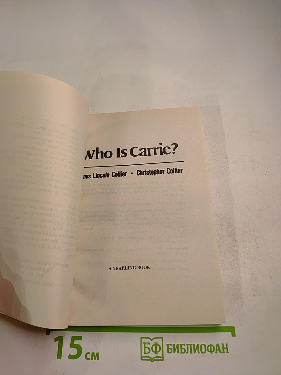 Who Is Carrie?
